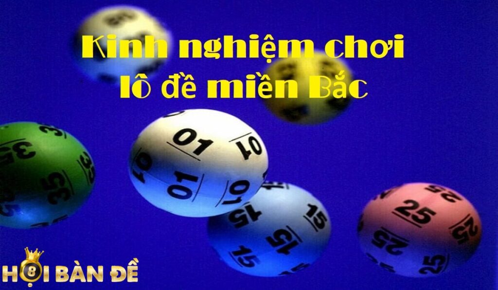 Hướng dẫn soi cầu lô miền Bắc hiệu quả tại K8CC 2 Tổng quan về lô miền Bắc